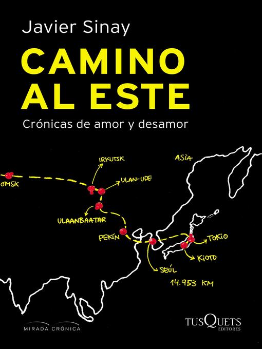 Title details for Camino al Este by Javier Sinay - Available